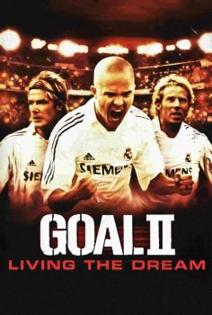 Gol! 2: Bir Rüyayı Yaşamak