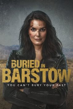 Barstow’da Gömüldü