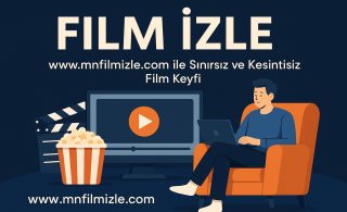 HD Film İzle – Kesintisiz Sinema Keyfinin Yeni Adresi